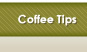 Coffee Tips